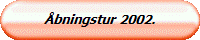 bningstur 2002.